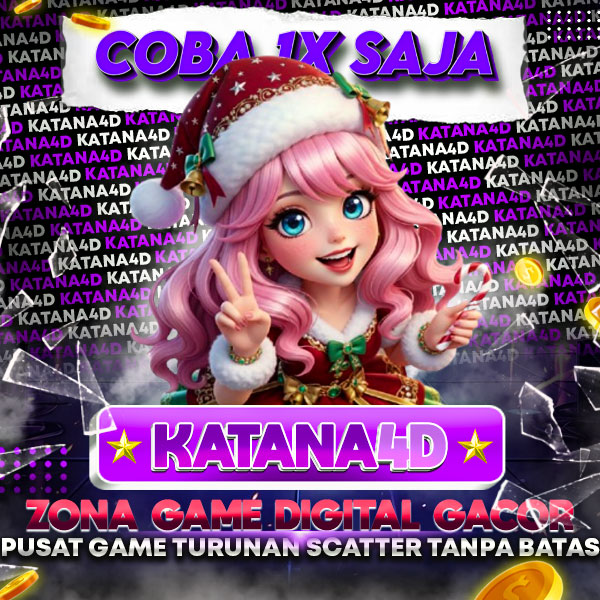 Katana4d Situs Resmi Penjual & Produksi Game Digital Termurah Real Time